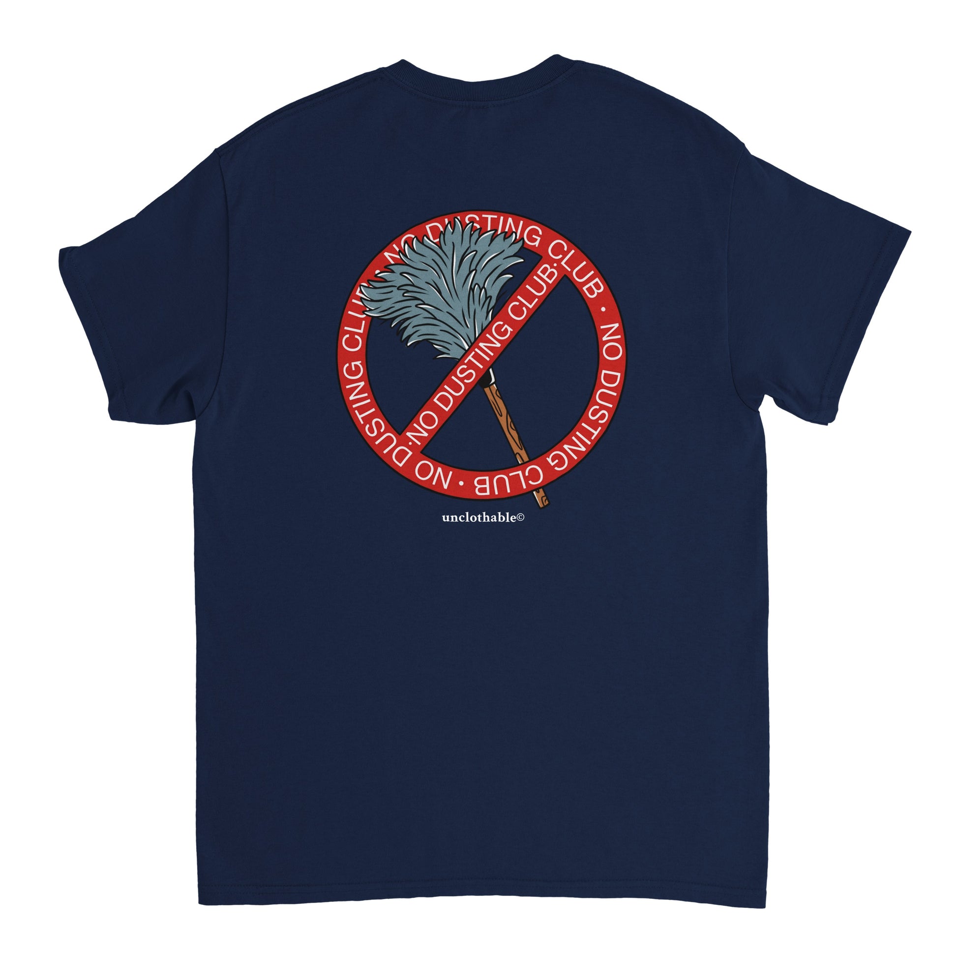 I don't believe in dusting